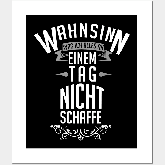 Wahnsinn, was ich alles an einem Tag nicht schaffe! Wall Art by schuhboutique-finke